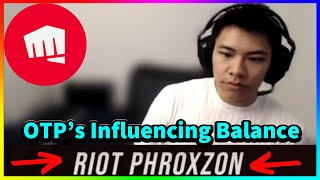 Riot Phroxzon on OTP’s Influencing Balance Changes