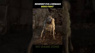 Resident Evil 4 Remake Boss fight | NV Game Zone | #shorts