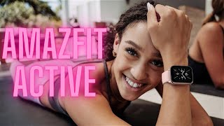 Amazfit Active is the Best Fitness Choice...Why?