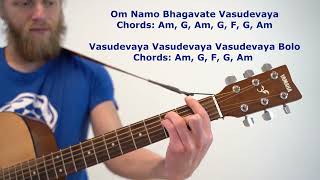 Learn Kirtan - Om Namo Bhagavate Vasudevaya Guitar Lesson - Chords with Lyrics