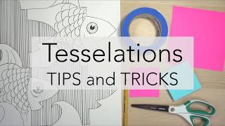 How to Make a Tessellation - Tips and Tricks