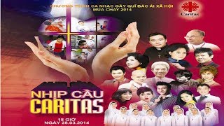 Nhịp Cầu Caritas 1- Chương Trình Gây Quỹ Bác Ái Xã Hội