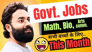 ‼️UPCOMING GOVT JOBS‼️Bio walon ke liye government job | Math students ke liye govt job | Jobs 2025