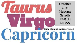 ♑️♍️♉️ Taurus Virgo Capricorn  ♑️♍️♉️ Earth Signs  October Message Scrolls-TIMESTAMPS in Description