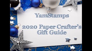 Holiday Gift Guide for Paper Crafters