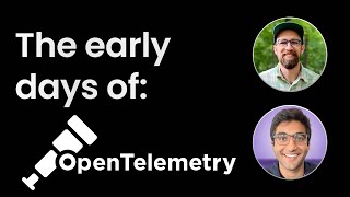 Leading the industry with Open Source  | Ben Sigelman of OpenTelemetry