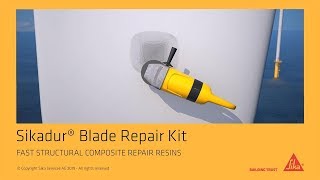 The fastest repair of wind turbine blade's laminate structure with Sikadur® Blade Repair Kit