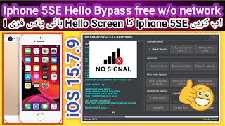 How to bypass Iphone SE Hello screen w/o network free iOS 15.7.9 | Iphone SE Hello bypass Free |