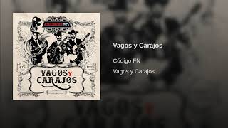 Vagos y Carajos