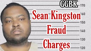 Sean Kingston Million Dollar Fraud Charges