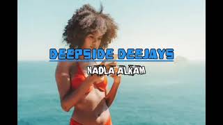 DEEPSIDE DEEJAYS BOOTLENG DISCO by NADLA ALKAM  LAGU ACARA TERBARU VIRAL TIKTOK 2024🔰