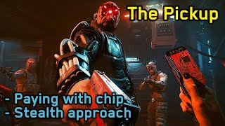 The Pickup: Pure Stealth / No Quickhacks - Cyberpunk 2077