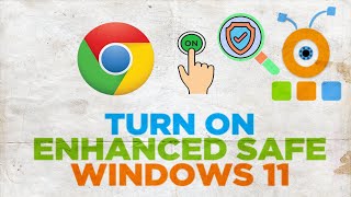 How to Turn on “Enhanced Safe Browsing” in Google Chrome