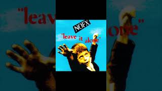 NOFX / Leave It Alone