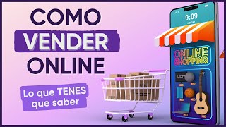 ✅  [ OFICIAL ] Como VENDER Online : Pasos y Consejos para vender MAS y MEJOR 🚀