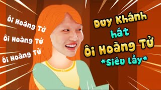 Duy Khánh hát ÔI HOÀNG TỬ sau khi bị trúng lời nguyền