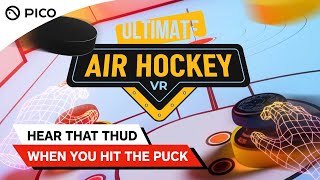 PICO VR Game | Ultimate Air Hockey VR | PICO 4