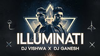 'ILLUMINATI _REMSTER_ DJ VISHWA X DJ GANESH CRICUT