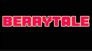 trailer Berrytale by:Pineberry10