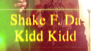 Shake F. Da Kidd Kidd - "Intro" - Produced by Beats Planet