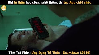 Review Phim Khi tử thần học công nghệ thông tin tạo ra App chết chóc | Ứng Dụng Chết Chóc