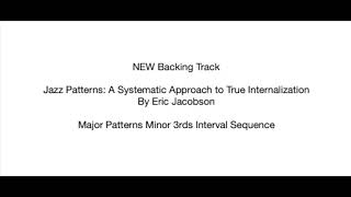 NEW Backing Track for Major Minor 3rds Interval Sequence