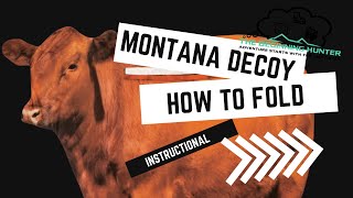 Montana Decoy: Big Red (how to pack down)