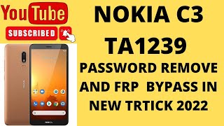 Nokia C3_(Ta1239) Password and Frp Remove in new trick 2022