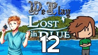 "LOGing On" | Lost in Blue - Part 12 (We Play)