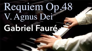 Fauré Requiem Op.48 / Ⅴ. Agnus Dei【4K / Hi-Res Audio】