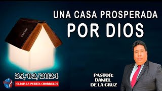 UNA CASA PROSPERADA POR DIOS