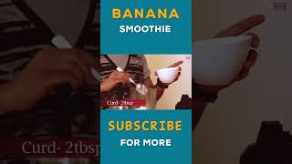 Banana Smoothie #shorts #trending #viral #drinks #cookbook