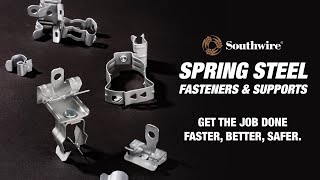 Southwire  Spring Steel Fasteners & Supports