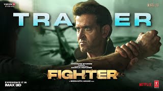 Fighter - Official Trailer | Hrithik Roshan | Deepika Padukone | Anil Kapoor | Sidharth | Update |