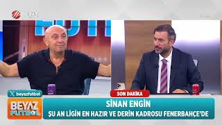 Sinan Engin: “En çok merak ettiğim şey; Galatasaray, Fenerbahçe derbisinde kart görecek mi?"