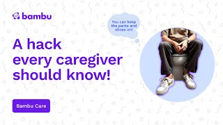 Changing a Pull Up WITHOUT Removing Pants or Shoes | Caregiver Hack