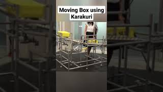 Moving box using karakuri system #karakuri