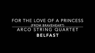 Arco String Quartet Belfast - For The Love Of A Princess (from Braveheart) DEMO