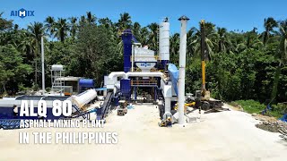 ALQ80 Asphalt Mixing Plant In The Philippines#Aimix @AIMIX_GROUP