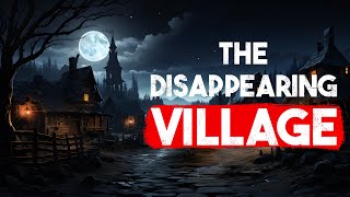 Sleepless Nights Horror Stories: The Disappearing Village