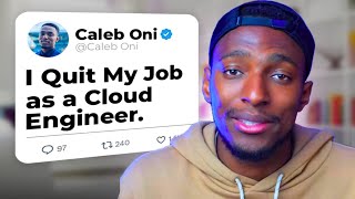 I Quit My Job as a Cloud Engineer | What’s next?