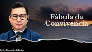 Fábula da Convivência