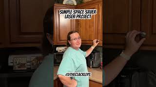 Simple space saver laser project @TheClackleys