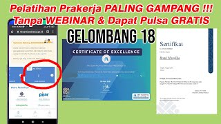 Pelatihan Prakerja Gelombang 18 Yang Paling Mudah & Cepat Dapat Sertifikat Tanpa Webinar