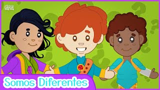 Somos Diferentes- Música Infantil & Vídeos Educativos