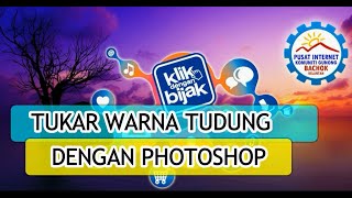 Cara Tukar Warna Tudung Dengan Photoshop