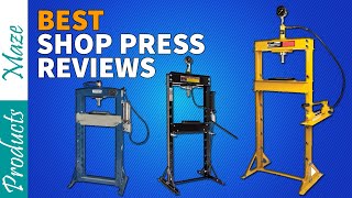 ✅ Top 5 Best Shop Press Reviewed in 2024 [20 Ton vs 30 Ton vs 10 Ton Shop Press]