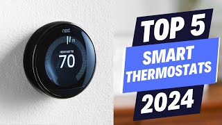 Best Smart Thermostats 2024 (The Ultimate Guide)