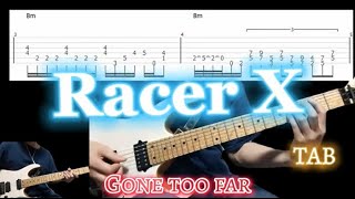 GONE TOO FAR /レーサーX（RACER X）/ギター/タブ譜