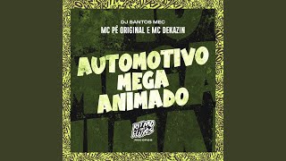 Automotivo Mega Animado